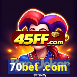 70bet .com